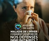 Maladies de l'hiver : comment renforcer nos défenses immunitaires ?