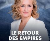 Le retour des empires : quelle place pour la France ?