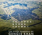Les cités perdues de Gengis Khan