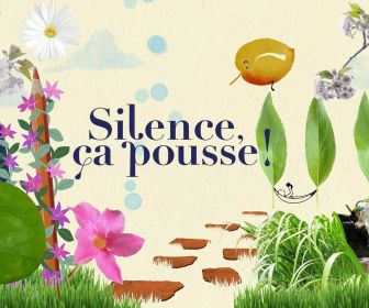 Silence, ça pousse !
