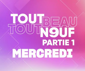 Tout Beau, Tout N9uf