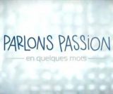 Parlons passion