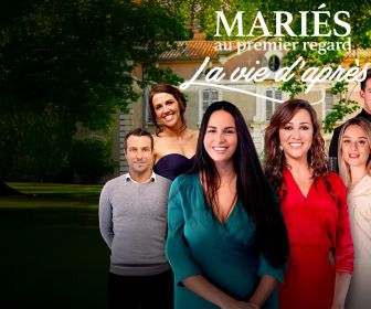 Mariés au premier regard, la vie d'après