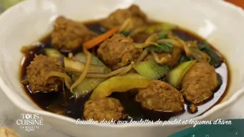 Tous en cuisine : la recette du jour - Bouillon dashi aux boulettes de poulet et légumes d'hiver