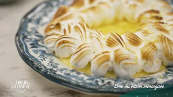 Tous en cuisine : la recette du jour - Tarte au citron meringuée