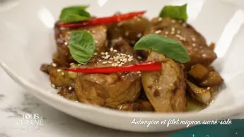 Tous en cuisine : la recette du jour - Aubergine et filet mignon sucré-salé