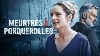 Meurtres à... - Meurtres à Porquerolles