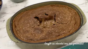 Tous en cuisine : la recette du jour - Soufflé au chocolat très très gourmand