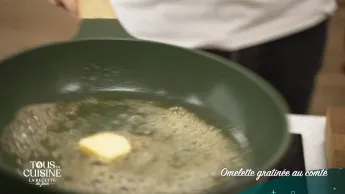 Tous en cuisine : la recette du jour - Omelette gratinée au comté
