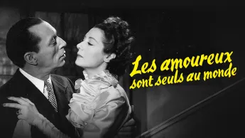 Cinéma de minuit - Les amoureux sont seuls au monde