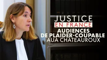 Justice en France - Audiences de plaider-coupable à Châteauroux