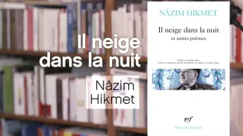La p'tite librairie - Il neige dans la nuit - Nâzim Hikmet