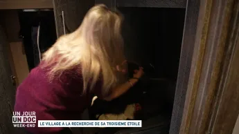 Un jour, un doc week-end - Le village à la recherche de sa troisième étoile