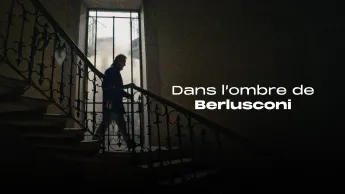 La case du siècle - Dans l'ombre de Berlusconi