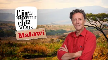 J'irai dormir chez vous - S7E5 - Malawi