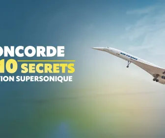 Concorde : les 10 secrets de l'avion supersonique