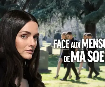 Face aux mensonges de ma soeur