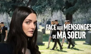 Face aux mensonges de ma soeur - 
