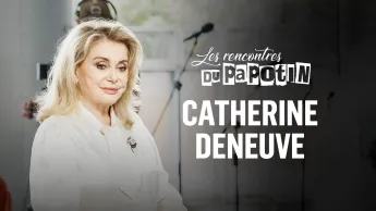 Les rencontres du Papotin - Catherine Deneuve