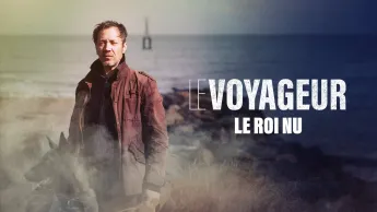 Le voyageur - Le roi nu