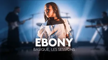 Basique, les sessions - Ebony