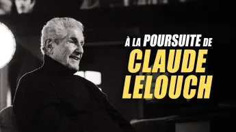 Histoires courtes - A la poursuite de Claude Lelouch