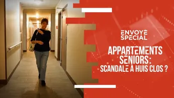 Envoyé spécial - Appartements seniors : scandale à huis clos