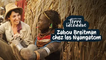Rendez-vous en terre inconnue - Avec Zabou Breitman chez les Nyangatom