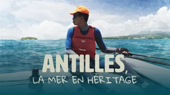 Outremer.ledoc - Antilles : la mer en héritage