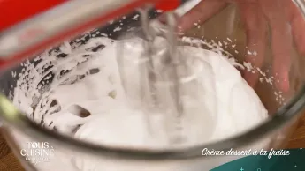 Tous en cuisine : la recette du jour - Crème dessert à la fraise