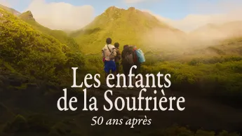 Outremer.ledoc - Les enfants de la Soufrière, 50 ans après