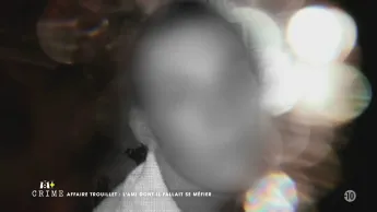 M6+ Crime - Affaire Trouillet : l'ami dont il fallait se méfier