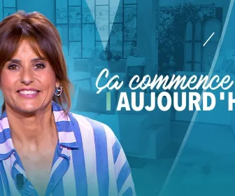 Ça commence aujourd'hui