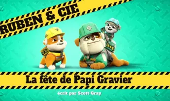 Ruben & CIE - La fête de Papi Gravier