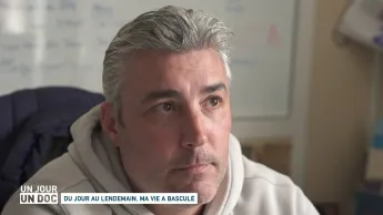 Un jour, un doc - Du jour au lendemain, ma vie a basculé