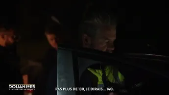 Douaniers : à la frontière du risque - Épisode 1