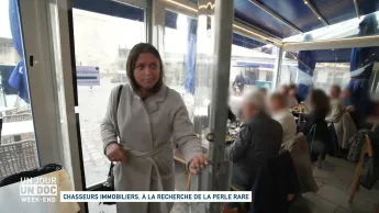 Un jour, un doc week-end - Chasseurs immobiliers, à la recherche de la perle rare