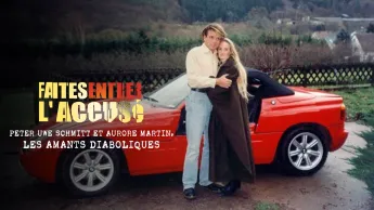 Faites entrer l'accusé - S2E19 - Peter Uwe Schmitt et Aurore Martin, les amants diaboliques