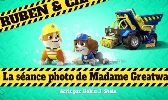 Ruben & CIE - La séance photo de Madame Greatway