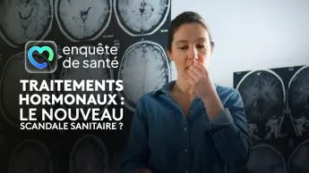 Enquête de santé - Traitements hormonaux : le nouveau scandale sanitaire ?