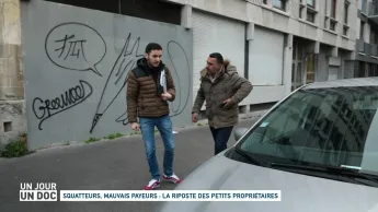 Un jour, un doc - Squatteurs, mauvais payeurs : la riposte des petits propriétaires