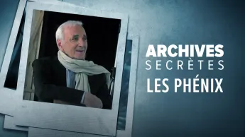 Archives secrètes - Les Phénix