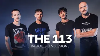 Basique, les sessions - The 113