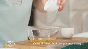 Tous en cuisine : la recette du jour - Salade de mâche, bricks à la feta, fleur d'oranger