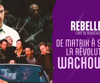 Rebelles, l'art de bousculer