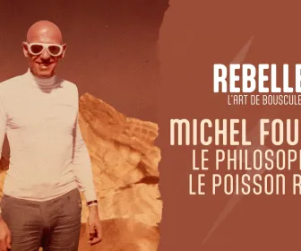 Rebelles, l'art de bousculer
