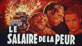 Le salaire de la peur - 
