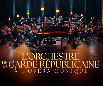 L'orchestre de la Garde républicaine à l'Opéra-Comique