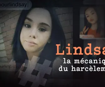 Lindsay, la mécanique du harcèlement