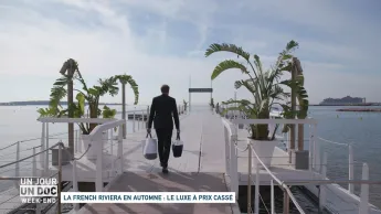 Un jour, un doc week-end - La French Riviera en automne : le luxe à prix cassé